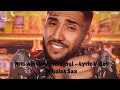 Nikolas Sax - Nici whiskey, nici vinul