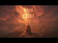 DRDVIX x brux XTN - Paid to Exist (LLP Remix)