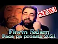 Florin Salam - Face pe proasta (Originala 2021)