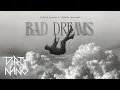 Dirty Nano x Teddy Swims - Bad Dreams (The Remix)