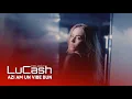 LuCash Music - Azi am un vibe bun