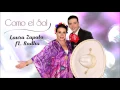 Laura Zapata feat Radhu - Como El Sol (Original Radio Edit)