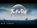 TheFatRat & Maisy Kay - The Storm