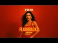 Electric Chapel x INNA - Flashbacks (Afro Great Work Remix)