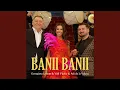 Georgiana Lobont x Vali Vijelie x Adi de la Valcea - BANII BANII (Originala 2023)