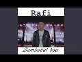Rafi - Zambetul tau (Originala 2023)