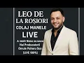 Leo de la Rosiori - Colaj Manele LIVE 2025