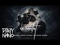 Dirty Nano x Elena x Florin Ristei - De Neuitat (The Remix)