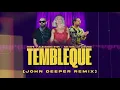 NOSFE x Alexandra Stan x Sak Noel feat. Los Tioz - Tembleque (John Deeper Remix)