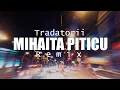 Mihaita Piticu - Tradatorii (Remix by Klu)