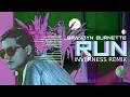 Brandyn Burnette - Run 2018 (inverness Remix)