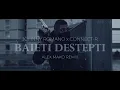 Johny Romano x Connect-R - Baieti Destepti (Alex Mako Remix)