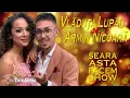 Vladuta Lupau si Armin Nicoara - Seara asta facem show (Colaj 2019)
