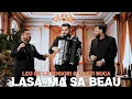 Leo de la Rosiori & Cristi Nuca - Lasa-ma sa beau