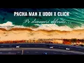 Pacha Man, Uddi Si Click - Pe Drumuri Diferite (Original Radio Edit)