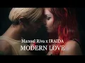Manuel Riva x IRAIDA - Modern Love