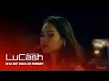 LuCash Music - M-ai dat viata de pamant