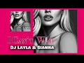 Sianna & Dj Layla - I CAN'T WAIT