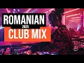 Romanian Club Mix 2025 x Best Romanian Songs 2025 - Dance Party Music 2025 (Dj Remix Mix 2025)