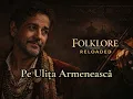 Pe ulita armeneasca - Muzica Lautareasca (Romanian Traditional Music)