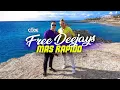Free Deejays - Mas Rapido (Original Radio Edit)