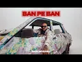Dani Mocanu - Ban pe ban