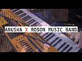 Anuska & Roson Band - Sa joace fetele (Live Session)