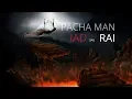 Pacha Man - Iad sau rai (Original Radio Edit)