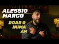 Alessio Marco - Doar o inima am 2025