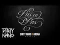 Dirty Nano x Andra - Pas Cu Pas (REMIX)